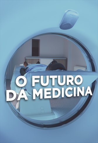 O Futuro da Medicina