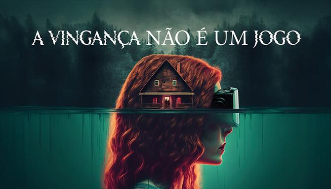 A Vingança Não é um Jogo