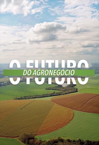 O Futuro do Agronegócio