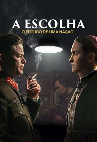A Escolha - O Futuro de Uma Nação