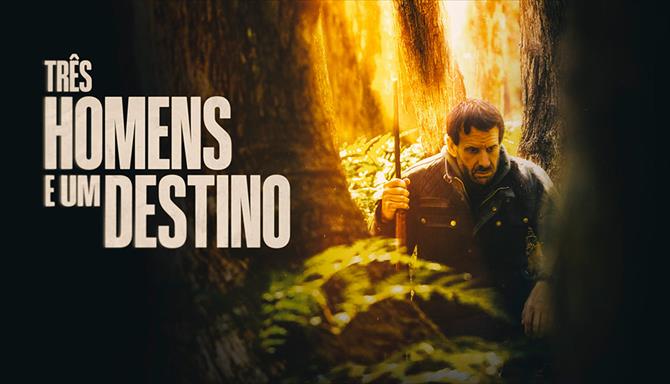 Três Homens e um Destino