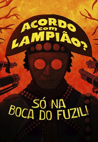 Acordo Com Lampião, Só Na Boca do Fuzil