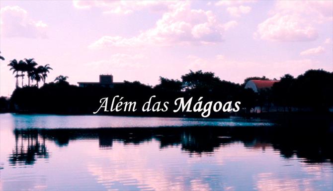 Além das Mágoas