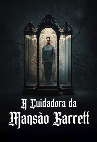 A Cuidadora da Mansão Garrett