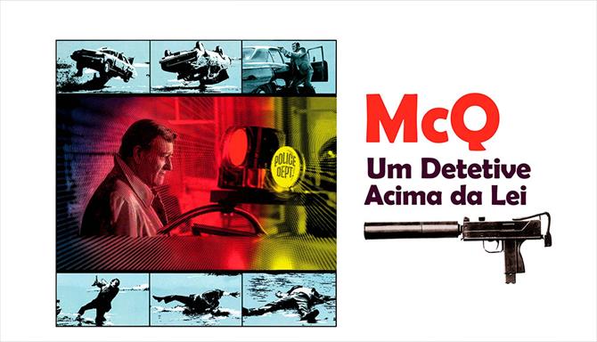 McQ - Um Detetive Acima da Lei