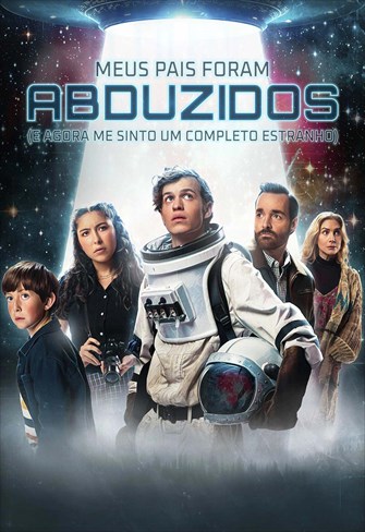 Meus Pais Foram Abduzidos (e Agora Me Sinto um Completo Estranho)