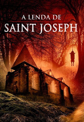 A Lenda de Saint Joseph