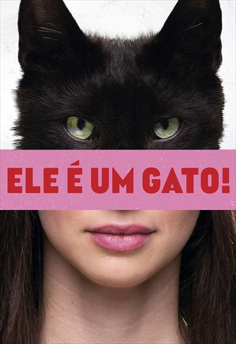 Ele é Um Gato!