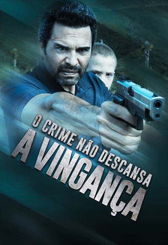 O Crime Não Descansa: A Vingança