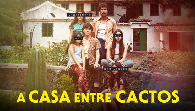 A Casa Entre Cactos
