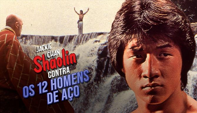 Shaolin Contra os 12 Homens de Aço