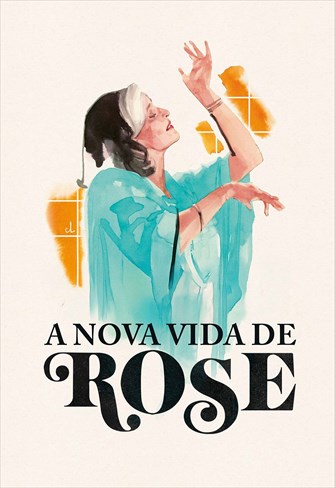 A Nova Vida de Rose