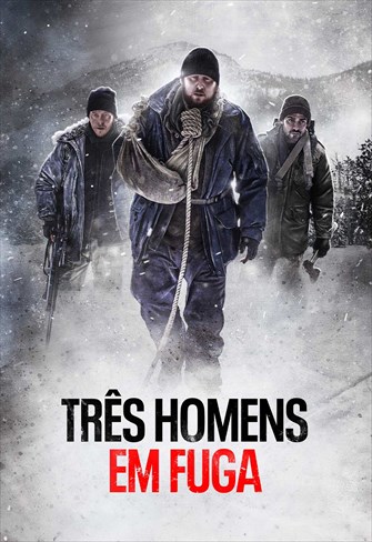 Três Homens em Fuga