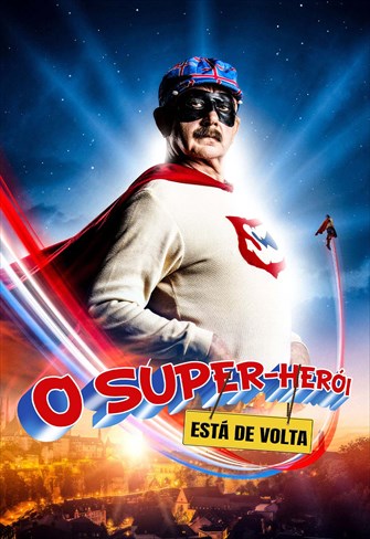 O Super-Herói Está de Volta