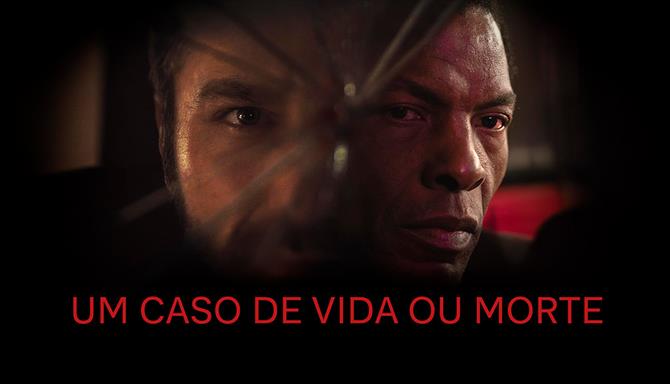 Um Caso de Vida ou Morte
