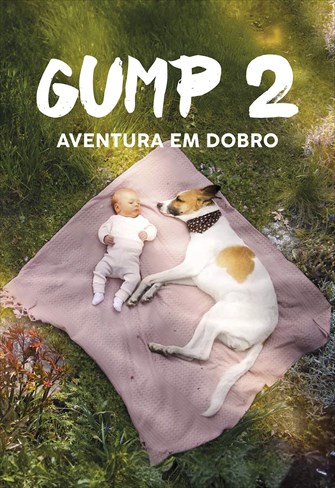 Gump 2 - Aventura em Dobro