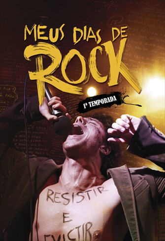 Meus Dias de Rock - 1ª Temporada