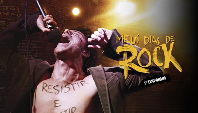 Meus Dias de Rock - 1ª Temporada