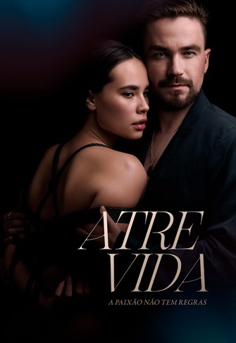 Atrevida - A Paixão Não tem Regras