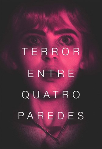 Terror entre Quatro Paredes