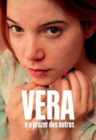Vera e o Prazer dos Outros