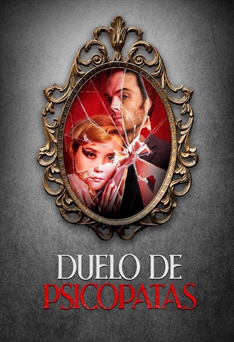 Duelo de Psicopatas