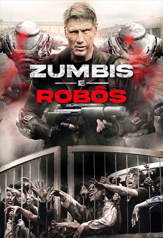 Zumbis e Robôs