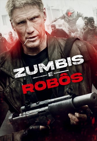 Zumbis e Robôs