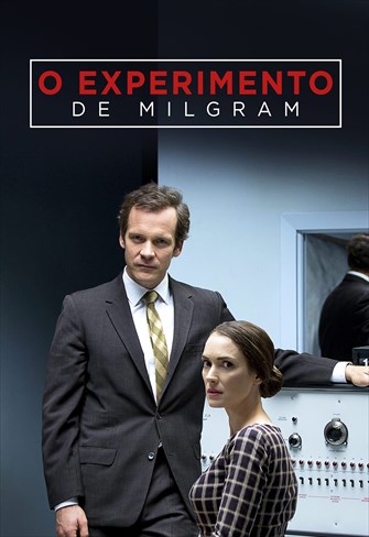 O Experimento de Milgram