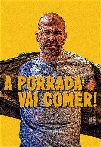 A Porrada Vai Comer!