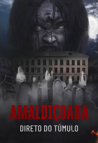 Amaldiçoada - Direto do Túmulo