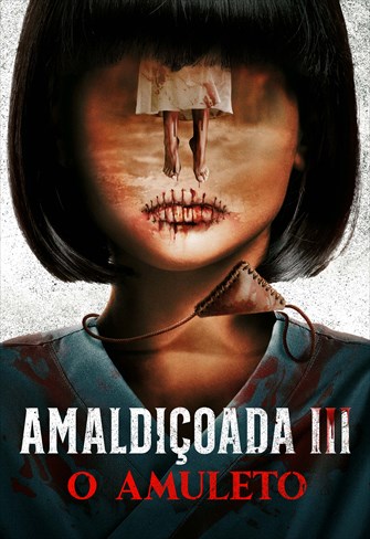 Amaldiçoada 3 – O Amuleto