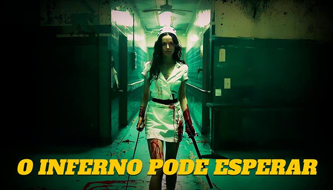 O Inferno Pode Esperar