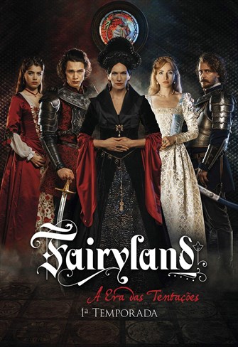 Fairyland: A Era das Tentações - 1ª Temporada - Ep. 07 - Sangue pelo Trono