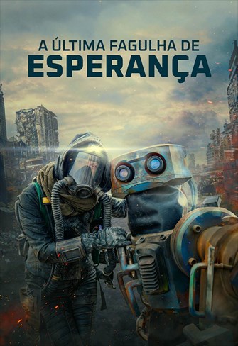 A Última Fagulha de Esperança