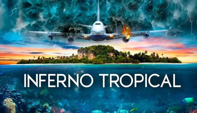 Inferno Tropical
