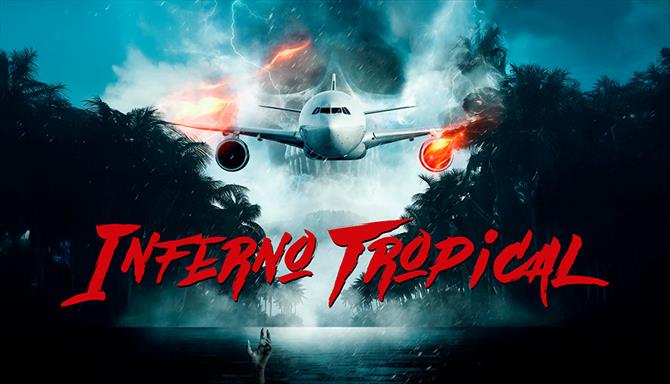 Inferno Tropical