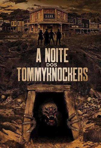 A Noite dos Tommyknockers