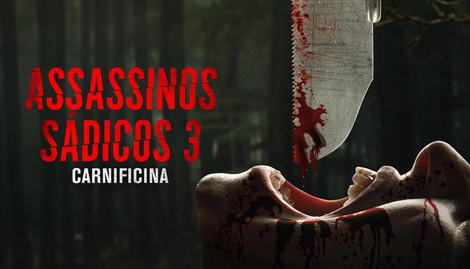 Assassinos Sádicos 3: Carnificina