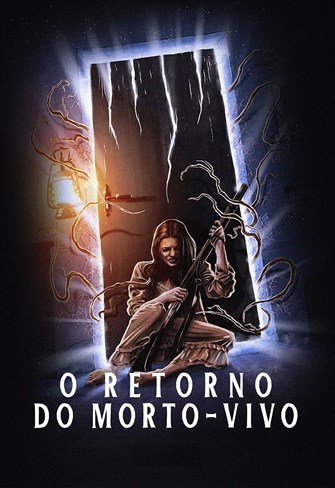O Retorno do Morto-Vivo