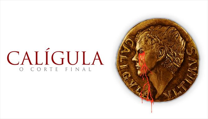 Calígula - O Corte Final