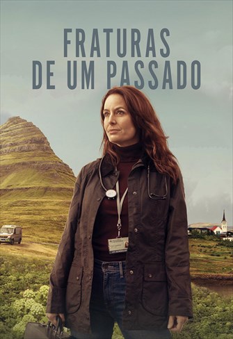Fraturas de um Passado - 1ª Temporada