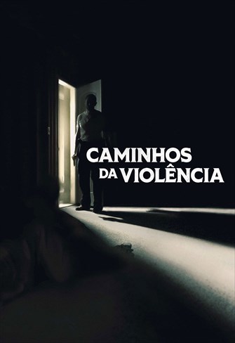 Caminhos da Violência