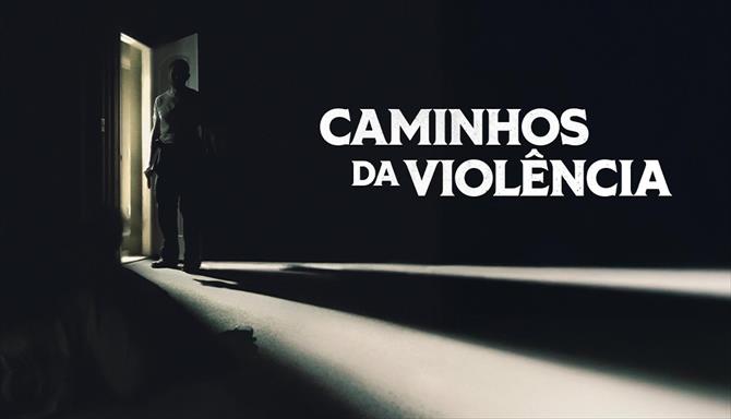 Caminhos da Violência