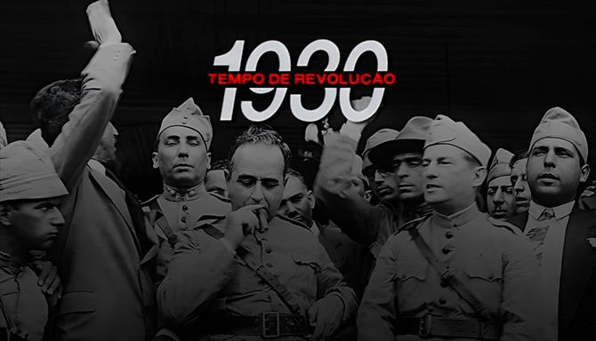 1930 - Tempo de Revolução