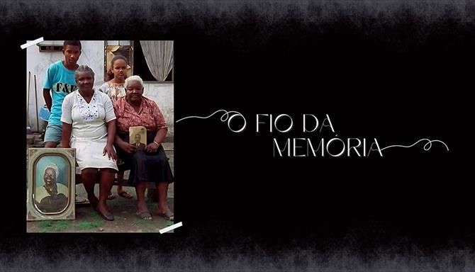 O Fio da Memória