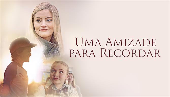 Uma Amizade para Recordar