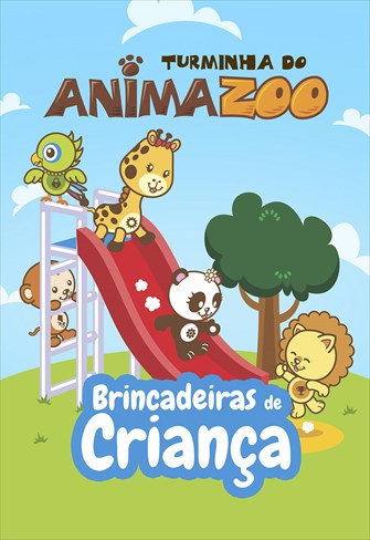 Turminha do Animazoo: Brincadeiras de Criança