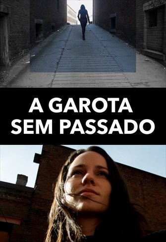 A Garota Sem Passado