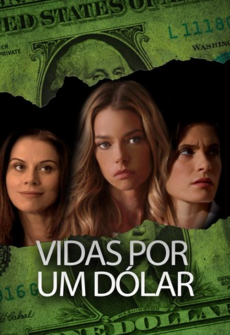 Vidas Por um Dólar